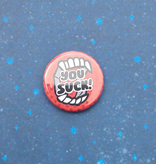 You Suck! Button